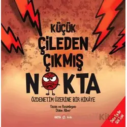 Küçük Çileden Çıkmış Nokta - Diane Alber - Beta Kids