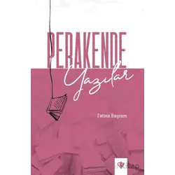 Perakende Yazılar - Fatma Bayram - Türkiye Diyanet Vakfı Yayınları