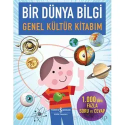 Bir Dünya Bilgi-Genel Kültür Kitabım - Helen Varley - İş Bankası Kültür Yayınları