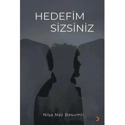 Hedefim Sizsiniz - Nisa Naz Basumlı - Cinius Yayınları