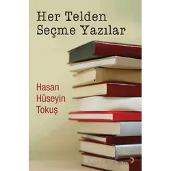 Her Telden Seçme Yazılar - Hasan Hüseyin Tokuş - Cinius Yayınları