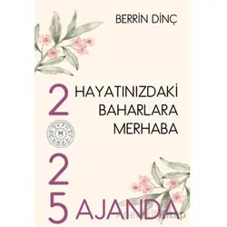 Hayatınızdaki Baharlara Merhaba - Berrin Dinç - Sarmal Kitabevi