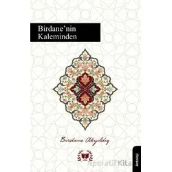 Birdanenin Kaleminden - Birdane Akyıldız - Ateş Yayınları