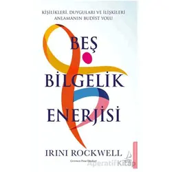 Beş Bilgelik Enerjisi - Irini Rockwell - Destek Yayınları