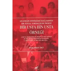 Bir Usta Bin Usta Örneği - Petek Ersoy İnci - Paradigma Akademi Yayınları