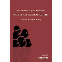 Karşılaştırmalı Anayasa Hukukunda Halka Ait Anayasacılık