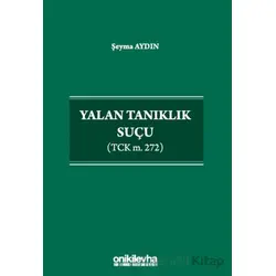 Yalan Tanıklık Suçu - Şeyma Aydın - On İki Levha Yayınları