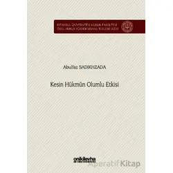 Kesin Hükmün Olumlu Etkisi - Abulfaz Sadıkhzada - On İki Levha Yayınları