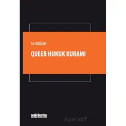 Queer Hukuk Kuramı - Ali Erdoğan - On İki Levha Yayınları