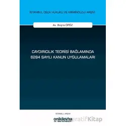 Caydırıcılık Teorisi Bağlamında 6284 Sayılı Kanun Uygulamaları - Büşra Öpöz - On İki Levha Yayınları