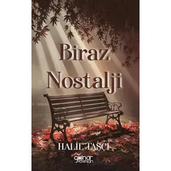 Biraz Nostalji - Halil Taşçı - Gülnar Yayınları