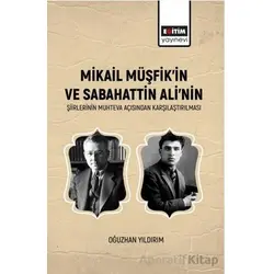 Mikail Müşfik’in Ve Sabahattin Ali’nin Şiirlerinin Muhteva Açısından Karşılaştırılması