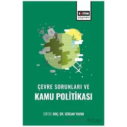Çevre Sorunları ve Kamu Politikası - Hilmi Sözen - Eğitim Yayınevi - Bilimsel Eserler