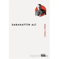 Sırça Köşk - Sabahattin Ali - Kule Kitap