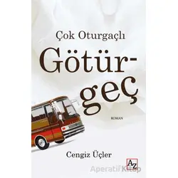 Çok Oturgaçlı Götürgeç - Cengiz Üçler - Az Kitap