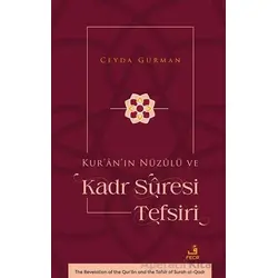 Kur’ân’ın Nu¨zûlu¨ ve Kadr Sûresi Tefsiri - Ceyda Gürman - Fecr Yayınları