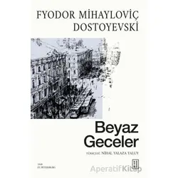 Beyaz Geceler - Fyodor Mihayloviç Dostoyevski - Ketebe Yayınları