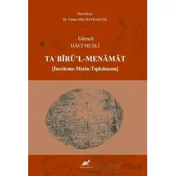Edirneli Hacı Muşli Tabirül-Menamat (İnceleme- Metin-Tıpkıbasım)