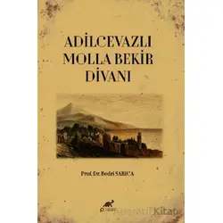 Adilcevazlı Molla Bekir Divanı - Bedri Sarıca - Paradigma Akademi Yayınları