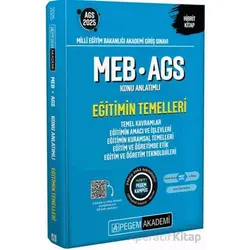 2025 MEB-AGS Eğitimin Temelleri Konu Anlatımlı-Eğitimin Temelleri-Temel Kavramlar-Eğitimin Amacı ve
