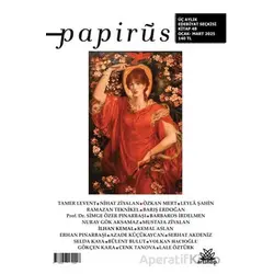 Papirüs Sayı:48 /Ocak-Mart - Artshop Yayıncılık