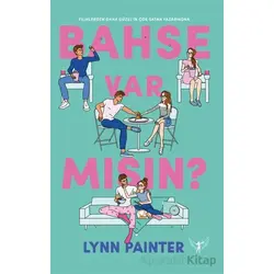 Bahse Var Mısın? - Lynn Painter - Artemis Yayınları