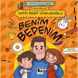 Benim Bedenim - Fatih Reşit Civelekoğlu - Çınaraltı Yayınları
