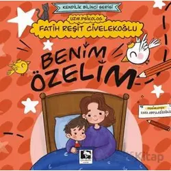 Benim Özelim - Fatih Reşit Civelekoğlu - Çınaraltı Yayınları
