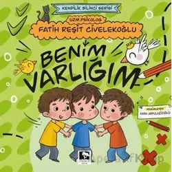 Benim Varlığım - Fatih Reşit Civelekoğlu - Çınaraltı Yayınları