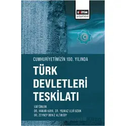 Cumhuriyetimizin 100. Yılında Türk Devletleri Teşkilatı