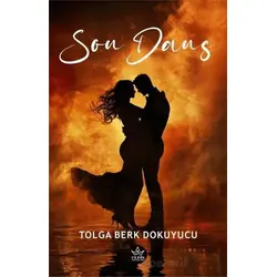 Son Dans - Tolga Berk Dokuyucu - Elpis Yayınları
