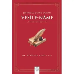 Vesîle-Nâme Şeyhoğlu Derviş Osman - Feriştah Funda Arı - Post Yayınevi