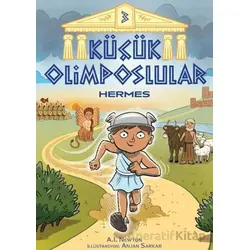 Küçük Olimposlular - Hermes - A.I. Newton - Martı Yayınları