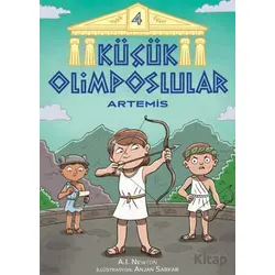 Küçük Olimposlular - Artemis - A.I. Newton - Martı Yayınları