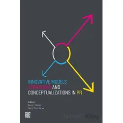 Innovative Models Strategies And Conceptualizations In PR - Kolektif - Palet Yayınları
