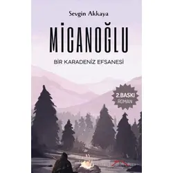 Micanoğlu - Sevgin Akkaya - Kırmızı Çatı Yayınları