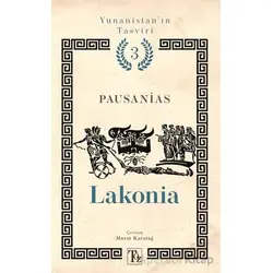 Yunanistan’ın Tasviri 3. Kitap: Lakonia - Pausanias - Töz Yayınları