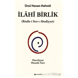 İlâhî Birlik - Ünsi Hasan Halveti - H Yayınları