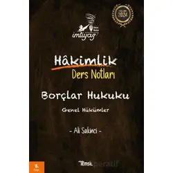 İmtiyaz Borçlar Hukuku Genel Hükümler Hakimlik Ders Notları - Ali Sakinci - Temsil Kitap