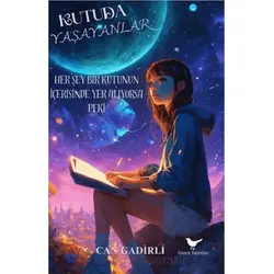 Kutuda Yaşayanlar - Can Gadirli - Günce Yayınları