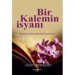 Bir Kalemin İsyanı - Neşet Bozkurt - Sokak Kitapları Yayınları