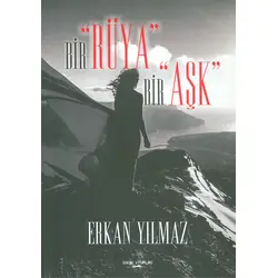 Bir Rüya Bir Aşk - Erkan Yılmaz - Sokak Kitapları Yayınları