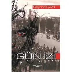 Gün İzi - Şeyma Can - Sokak Kitapları Yayınları