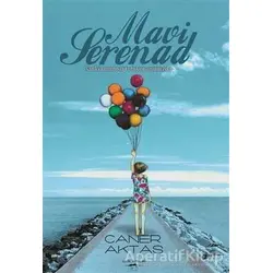 Mavi Serenad - Caner Aktaş - Sokak Kitapları Yayınları