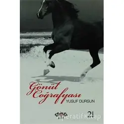 Gönül Coğrafyası - Yusuf Dursun - Nar Yayınları