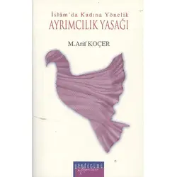 İslamda Kadına Yönelik Ayrımcılık Yasağı - M. Arif Koçer - Gündönümü Yayıncılık