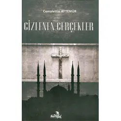 Gizlenen Gerçekler - Cemalettin Aytemür - Karayel Yayınları
