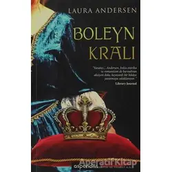 Boleyn Kralı - Laura Andersen - Aspendos Yayıncılık