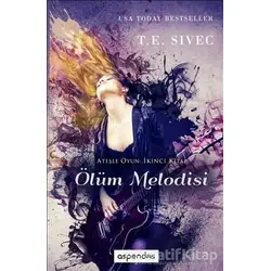 Ölüm Melodisi - T.E. Sivec - Aspendos Yayıncılık