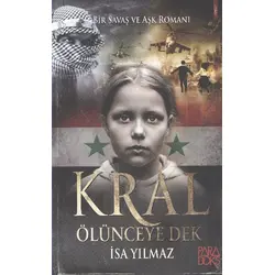 Kral Ölünceye Dek - İsa Yılmaz - Paradoks Yayınları